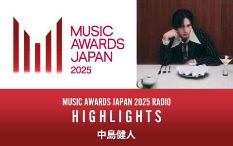 MUSIC AWARDS JAPAN　RADIO:HIGHLIGHT