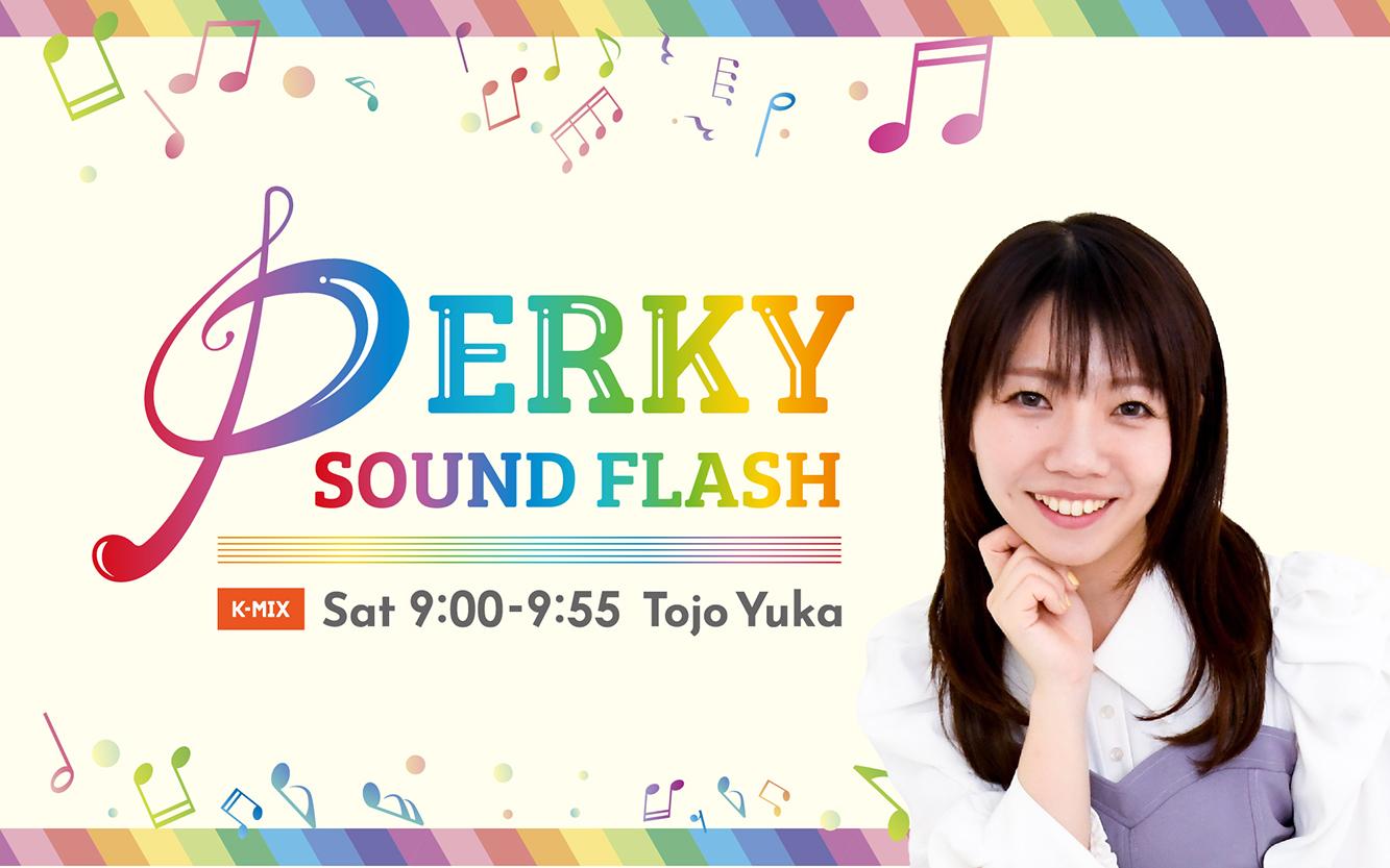 PERKY SOUND FLASHを聴く | radiko(ラジコ) | ラジオやポッドキャスト